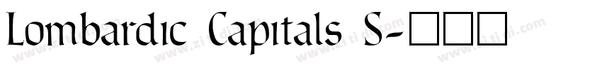 Lombardic Capitals S字体转换
